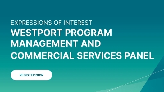 A graphic reads "Expressions of interest. Westport Program management and commercial services panel. Register Now".